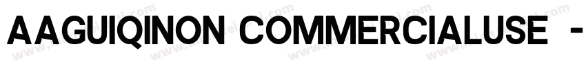 AaGuiqiNon CommercialUse◆字体转换